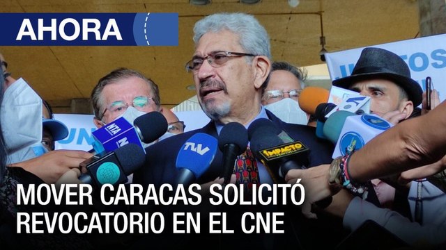 Mover #Caracas solicitó Revocatorio en el CNE - #17Ene - Ahora