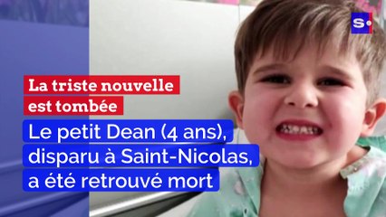 La triste nouvelle est tombée: le petit Dean (4 ans), disparu à Saint-Nicolas, a été retrouvé mort