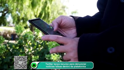 Download Video: Twitter lança recurso para denunciar notícias falsas dentro da plataforma