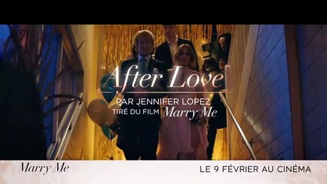 Marry Me Film - La nouvelle chanson de Jennifer Lopez: After Love