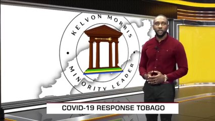 THA Minority Leader Highlights Key Areas for COVID-19 Response in Tobago