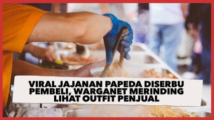 Viral Jajanan Papeda Diserbu Pembeli, Warganet Malah Merinding Lihat Outfit Penjual