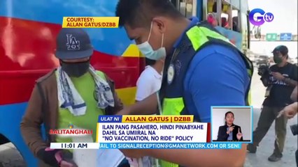 Ilan pang pasahero, hindi pinabyahe dahil sa umiiral na "No vaccination, No ride" policy | BT