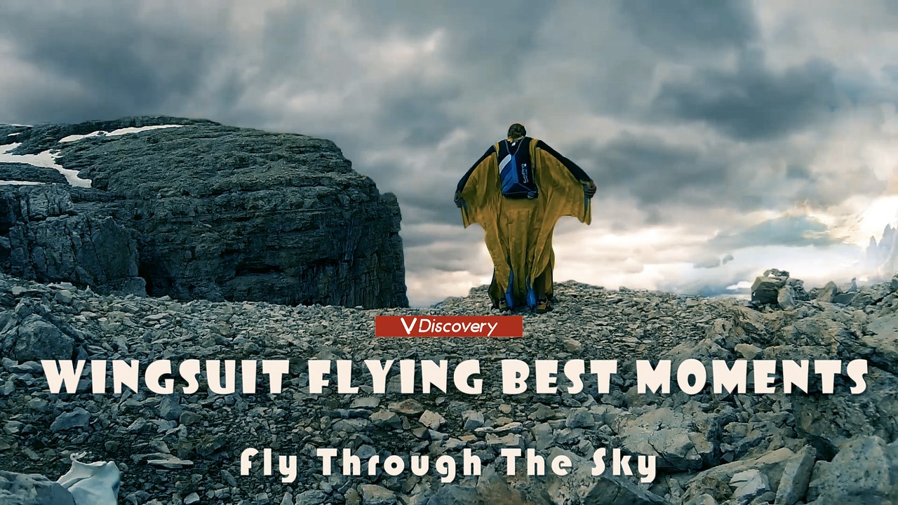 Best Moments of  WINGSUIT FLYING & SKYDIVING COMPILATION - Fly Through The Sky