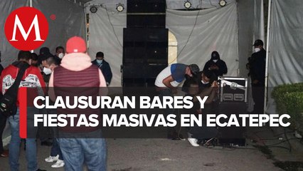 Ecatepec cancela tres fiestas masivas y ocho negocios en "operativos covid"