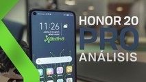 Honor 20 Pro, análisis Un TODOTERRENO de GAMA ALTA