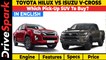 Toyota Hilux Vs Isuzu V-Cross Hindi Comparison | Which Pick-Up SUV To Buy?