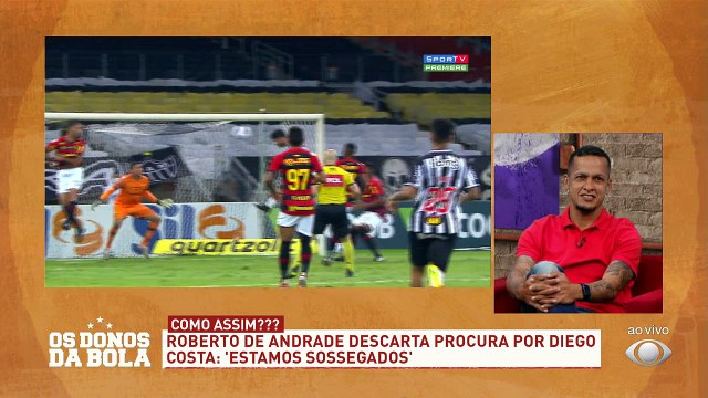 Roberto de Andrade, diretor de futebol do Corinthians, disse que o clube não procurou e nem deve procurar o atacante Diego Costa. Será?
