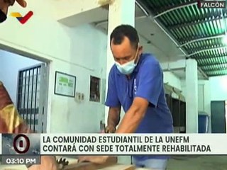 Gobierno de Falcón rehabilita sede de la Universidad Nacional Experimental Francisco de Miranda