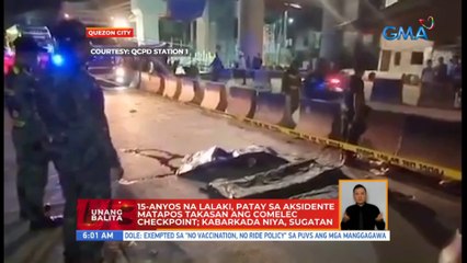 15-anyos patay sa askidente matapos takasan ang Comelec checkpoint sa QC | UB