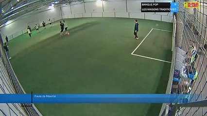 Faute de Maxime - BANQUE POP Vs LES MAISONS TRADITIONS - 18/01/22 21:00 - LIGUE 3