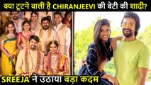 After Dhanush, Chiranjeevi's Daughter Sreeja & Kalyaan To Get Separated! Drops Surname