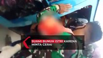 Tak Terima Diminta Cerai, Pria ini Tikam Istrinya Hingga Tewas