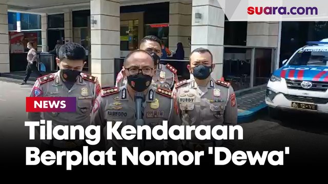 Polda Metro Jaya Tilang Ratusan Kendaraan Berplat Nomor 'Dewa'