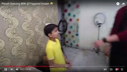 @SAURAVJOSHI PIYUSH DANCING WITH TRIGGERED INSAAN.......