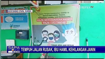 Jalanan Rusak di Kabupaten Musi Rawas Utara Sumsel Halangi Kelahiran Seorang Ibu ke RS!