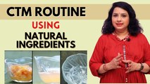 Simple Homemade CTM Routine For Bright, Clear & Glowing Skin | Home Remedies | Vasundhara Tips