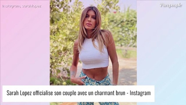 Sarah Lopez en couple : son compagnon est une grande star de télé-réalité