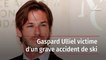 Gaspard Ulliel victime d'un grave accident de ski