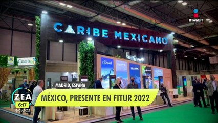 México, presente en la Fitur 2022 en Madrid, España