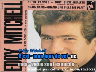 Eddy Mitchell_Tout s'est réalisé (G. Vincent-If you won't my lovin')(1963)karaoké