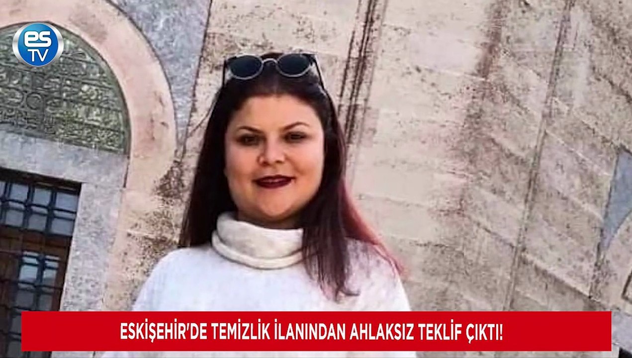 Eskişehir'de temizlik ilanından ahlaksız teklif çıktı!