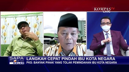 PKS: Ada Banyak Kelompok Masyarakat yang Tolak Pemindahan Ibu Kota Negara
