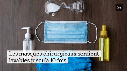 Les masques chirurgicaux seraient lavables jusqu 10 fois(1)