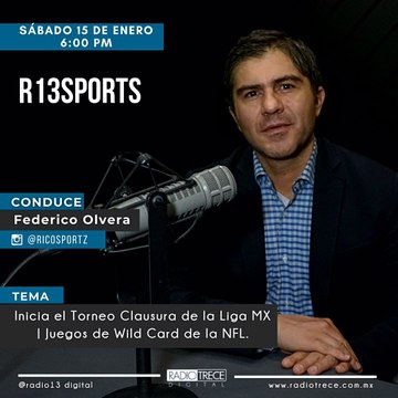 R13Sports: Inicia el Torneo Clausura de la Liga MX | Juegos de Wild Card de la NFL