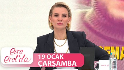 Esra Erol'da 19 Ocak Çarşamba  Tek Parça