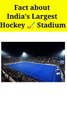 Fact about Largest Hockey  Stadium