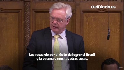 David Davis, a Boris Johnson: "En el nombre de Dios, váyase"