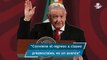 Celebra AMLO que UNAM analice regreso a clases presenciales