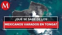 Familiares piden que biólogos mexicanos atrapados tonga sean repatriados