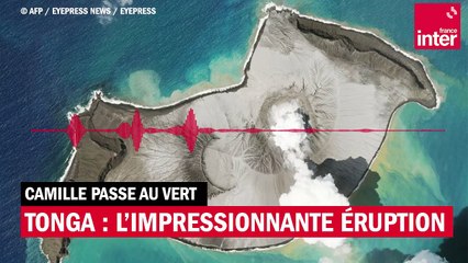 Pourquoi l'éruption du volcan aux Tonga est aussi impressionnante que surprenante