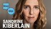 Sandrine Kiberlain en grand entretien vidéo : “Je voulais que mon film soit dru, sans manière”