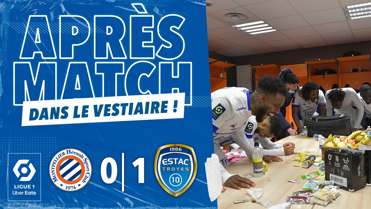 Montpellier 0-1 ESTAC | De retour dans le vestiaire troyen !