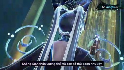 Watch Vạn Giới Thần Chủ Phần 3 episode 198