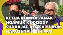 Ketua Komnas Anak Ngamuk ke Doddy Sudrajat, Kuasa Hukum Harusnya Lebih Pro