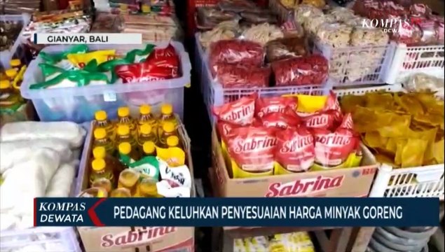 Pedagang Keluhkan Penyesuaian Harga Minyak Goreng Tanpa Pemberitahuan Awal