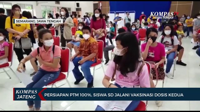 Persiapan PTM 100%, Siswa SD Jalani Vaksinasi Dosis Kedua