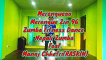 Zin 96 Zumba Bien Chill _ Merengue _ Dance Fitness _ Merengue Music 2022 ft. Manoj(RASKIN)