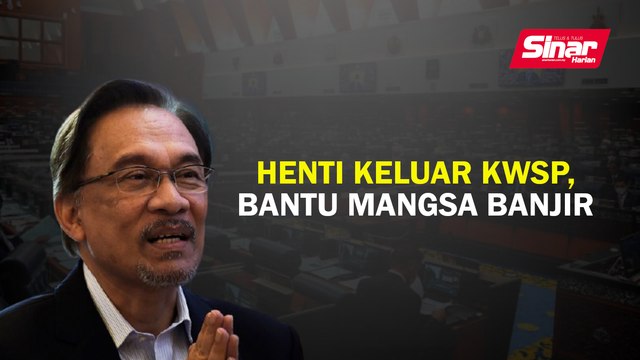 Henti keluar KWSP, bantu mangsa banjir