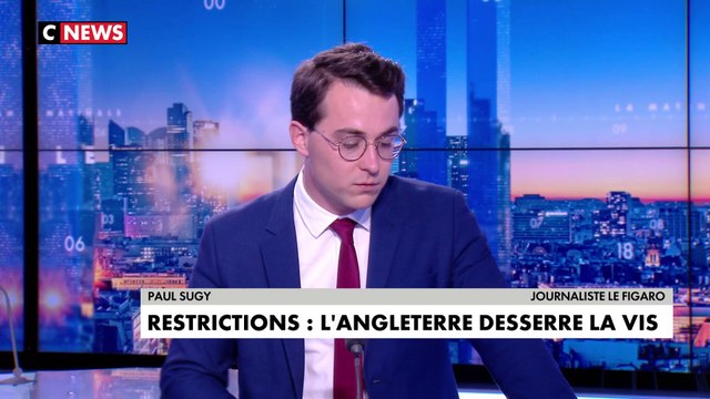 L'édito de Paul Sugy : «Restrictions : l'Angleterre desserre la vis»