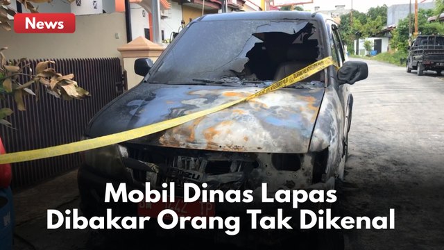 MOBIL DINAS LAPAS PEKANBARU DIBAKAR ORANG TAK DIKENAL !! INI KATA KAPOLRESTA PEKANBARU !