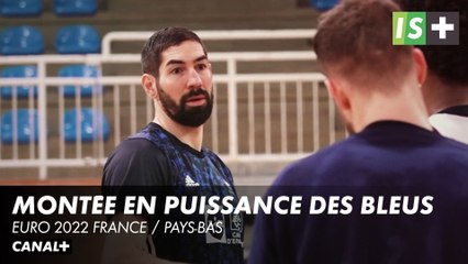 Poursuivre la montée en puissance pour les Bleus - Euro 2022 France / Pays-Bas