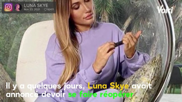 VOICI : Luna Skye encore hospitalisée : la candidate de télé-réalité raconte les nouvelles complications auxquelles elle a dû faire face
