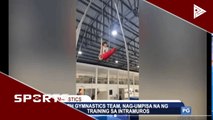 PH gymnastics team, nag-umpisa na ng training sa Intramuros