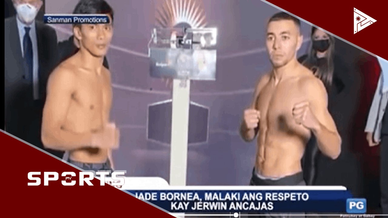 Jade Bornea, malaki ang respeto kay Jerwin Ancajas