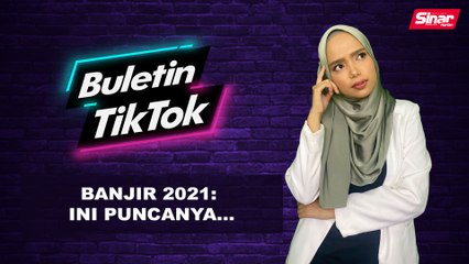 Banjir 2021: Ini puncanya...
